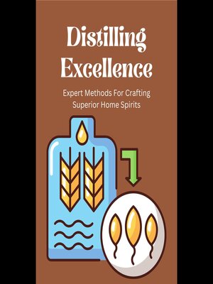cover image of Distilling Excellence